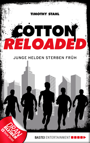 Cotton Reloaded – 47 von Stahl,  Timothy