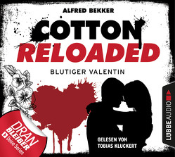 Cotton Reloaded: Blutiger Valentin von Bekker,  Alfred, Kluckert,  Tobias
