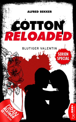 Cotton Reloaded: Blutiger Valentin von Bekker,  Alfred
