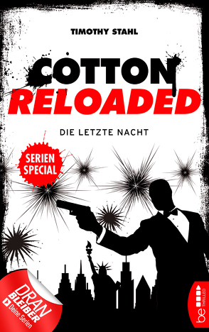 Cotton Reloaded: Die letzte Nacht von Stahl,  Timothy