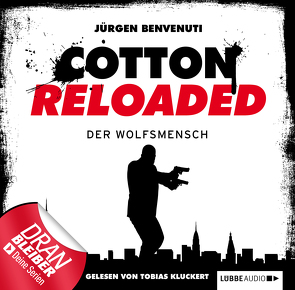 Cotton Reloaded – Folge 26 von Benvenuti,  Jürgen, Kluckert,  Tobias