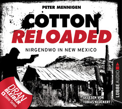 Cotton Reloaded – Folge 45 von Kluckert,  Tobias, Mennigen,  Peter