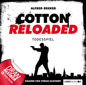 Cotton Reloaded – Folge 9 von Bekker,  Alfred, Kluckert,  Tobias