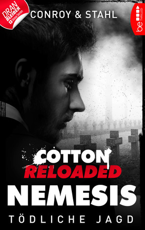 Cotton Reloaded: Nemesis – 6 von Conroy,  Gabriel, Stahl,  Timothy