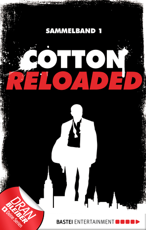 Cotton Reloaded – Sammelband 01 von Gardemann,  Jan, Giordano,  Mario, Mennigen,  Peter