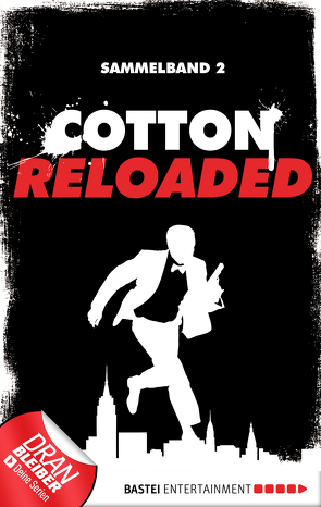 Cotton Reloaded – Sammelband 02 von Budinger,  Linda, Lohmann,  Alexander, Mennigen,  Peter