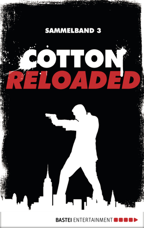 Cotton Reloaded – Sammelband 03 von Laue,  Mara