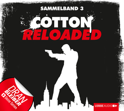 Cotton Reloaded – Sammelband 03 von Bekker,  Alfred, Kluckert,  Tobias, Laue,  Mara, Mennigen,  Peter