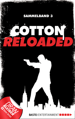 Cotton Reloaded – Sammelband 03 von Bekker,  Alfred, Laue,  Mara, Mennigen,  Peter