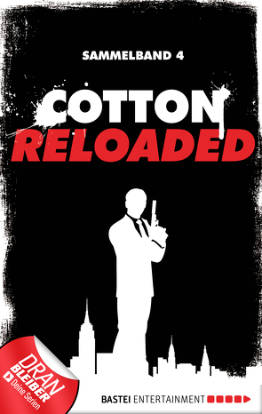 Cotton Reloaded – Sammelband 04 von Lohmann,  Alexander, Mennigen,  Peter