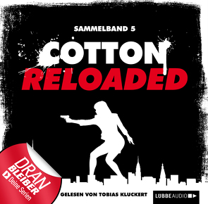 Cotton Reloaded – Sammelband 05 von Benvenuti,  Jürgen, Budinger,  Linda, Kluckert,  Tobias, Mennigen,  Peter