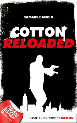 Cotton Reloaded – Sammelband 09 von Benvenuti,  Jürgen, Budinger,  Linda, Mennigen,  Peter