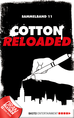 Cotton Reloaded – Sammelband 11 von Hamann,  Kerstin, Seidl,  Leonhard Michael, Weis,  Christian