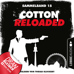 Cotton Reloaded – Sammelband 15 von Benvenuti,  Jürgen, Kluckert,  Tobias, Weis,  Christian