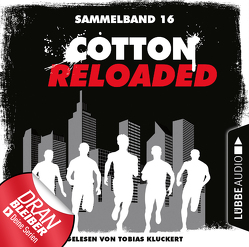 Cotton Reloaded – Sammelband 16 von Bekker,  Alfred, Buslau,  Oliver, Kluckert,  Tobias, Stahl,  Timothy