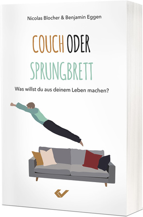 Couch oder Sprungbrett von Blocher,  Nicolas, Eggen,  Ben