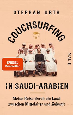 Couchsurfing in Saudi-Arabien von Orth,  Stephan
