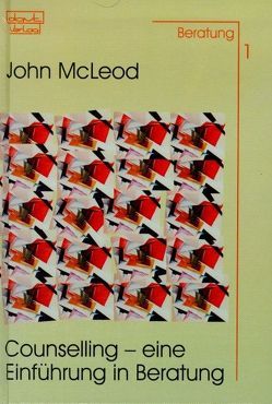 Counselling – Eine Einführung in Beratung von McLeod,  John