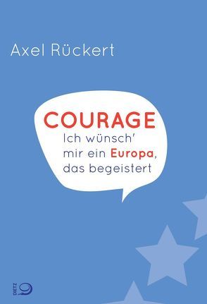 Courage von Rückert,  Axel