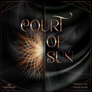 Court of Sun 1: Court of Sun von Karun,  Vanida, Ryan,  Lexi