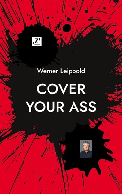 Cover Your Ass von Leippold,  Werner