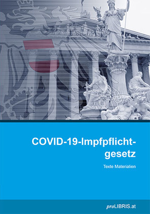 COVID-19-Impfpflichtgesetz von proLIBRIS VerlagsgesmbH