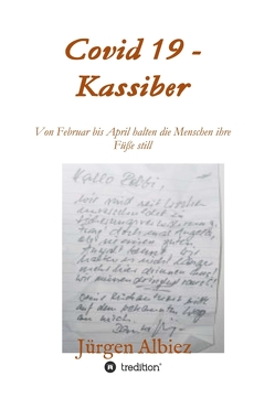 covid 19 – Kassiber von Albiez,  Jürgen