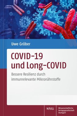 COVID-19 und Long-COVID von Gröber,  Uwe