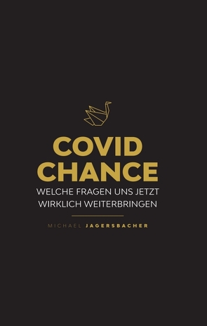 Covid Chance von Jagersbacher,  Michael
