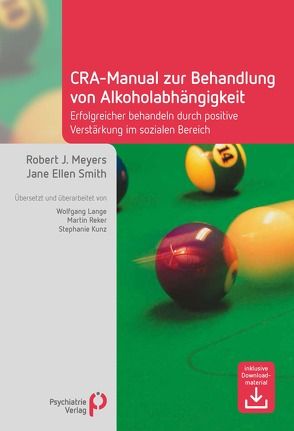 CRA-Manual zur Behandlung von Alkoholabhängigkeit von Meyers,  Robert J., Smith,  Jane E.