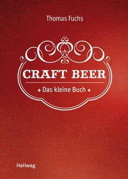 Craft Beer von Fuchs,  Thomas