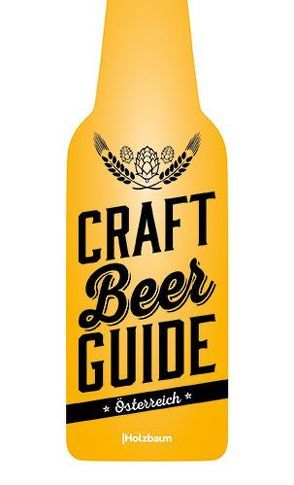 Craft Beer Guide Österreich von Bergmayr,  Johanna, Ettenauer,  Clemens