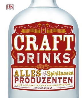 Craft Drinks von Grossman,  Eric