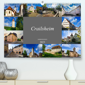 Crailsheim Impressionen (Premium, hochwertiger DIN A2 Wandkalender 2023, Kunstdruck in Hochglanz) von Meutzner,  Dirk