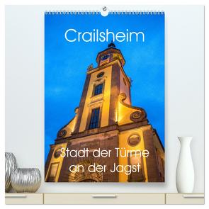 Crailsheim – Stadt der Türme an der Jagst (hochwertiger Premium Wandkalender 2024 DIN A2 hoch), Kunstdruck in Hochglanz von Sigwarth,  Karin