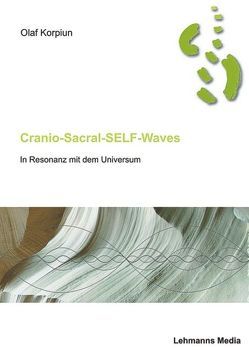 Cranio-Sacral-Self-Waves von Korpiun,  Olaf