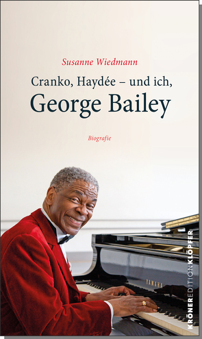 Cranko, Haydée – und ich, George Bailey von Wiedmann,  Susanne