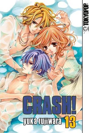 Crash! 13 von Fujiwara,  Yuka