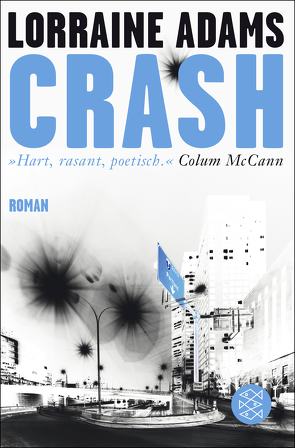 Crash von Adams,  Lorraine, Mandelkow,  Miriam