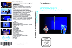 Crash Kurs Medizin: Schmerzsyndrome von Sandrowski,  Werner, Schnura,  Thomas
