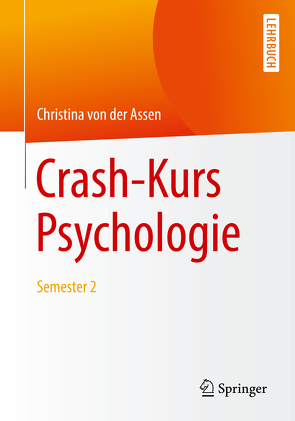 Crash-Kurs Psychologie von von der Assen,  Christina