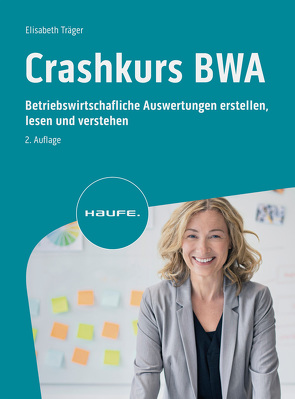 Crashkurs BWA von Träger,  Elisabeth