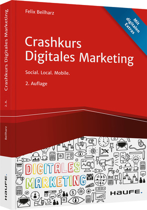 Crashkurs Digitales Marketing von Beilharz,  Felix