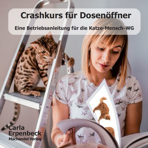 Crashkurs für Dosenöffner von Erpenbeck,  Carla