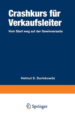 Crashkurs für Verkaufsleiter von Durinkowitz,  Helmut S.