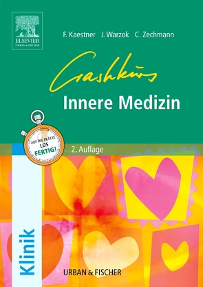 Crashkurs Innere Medizin von Elsberger,  Stefan, Kaestner,  Franziska, Warzok,  Justine