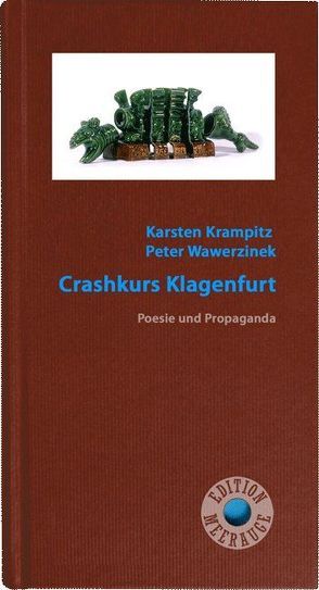 Crashkurs Klagenfurt von Krampitz,  Karsten, Wawerzinek,  Peter
