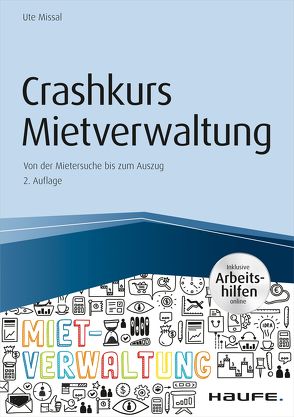 Crashkurs Mietverwaltung – inkl. Arbeitshilfen online von Missal,  Ute