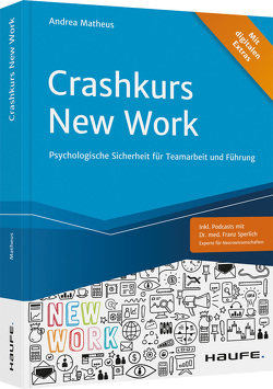 Crashkurs New Work von Matheus,  Andrea