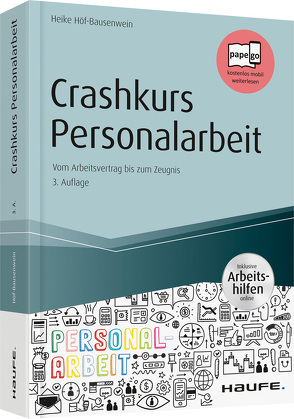 Crashkurs Personalarbeit – inkl. Arbeitshilfen online von Höf-Bausenwein,  Heike